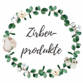 Zirbenprodukte