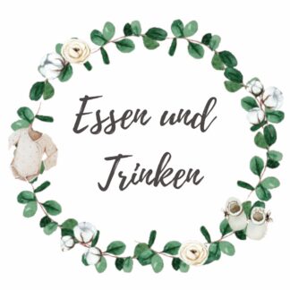 Essen und Trinken